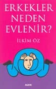 Erkekler Neden Evlenir?