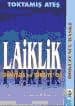 Dünyada ve Türkiye`de Laiklik