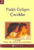 Farklı Gelişen Çocuklar