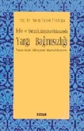 İslam ve Osmanlı Anayasa Hukukunda Yargı Bağımsızlığı