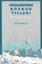 Osmanlı`nın Bozgun Yılları
