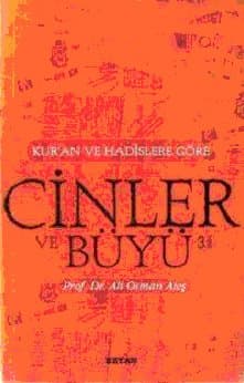 Kur'an ve Hadislere Göre Cinler ve Büyü