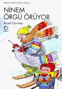 Ninem Örgü Örüyor