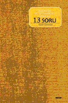 Kur'an'da Hz. Peygambere Sorulan 13 Soru