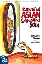 Kendini Aslan Sanan Şola