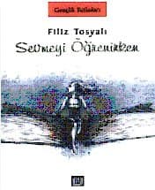 Sevmeyi Öğrenirken