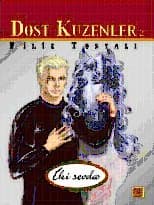 Dost Kuzenler 2 - İki Sevda