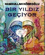 Bir Yıldız Geçiyor