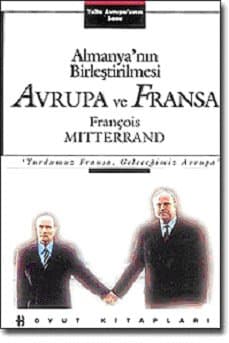 Almanya`nın Birleştirilmesi - Avrupa ve Fransa