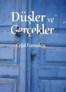 Düşler ve Gerçekler
