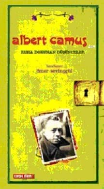 Albert Camus`den Ruha Dokunan Düşünceler