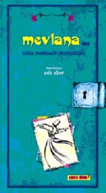Mevlana`dan Ruha Dokunan Düşünceler