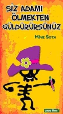 Siz Adamı Ölmekten Güldürürsünüz