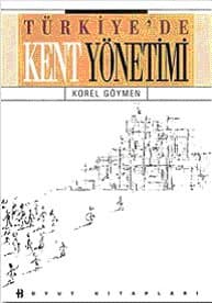 Türkiye`de Kent Yönetimi