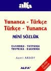 Yunanca- Türkçe Türkçe- Yunanca Mini Sözlük