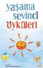 Yaşama Sevinci Öyküleri