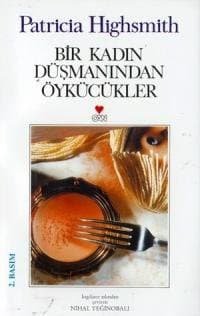 Bir Kadın Düşmanından Öykücükler