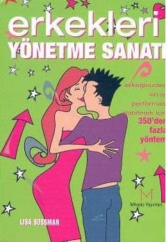 Erkekleri Yönetme Sanatı