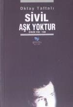 Sivil Aşk Yoktur