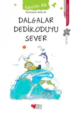 Dalgalar Dedikoduyu Sever