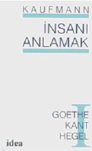 İnsanı Anlamak I