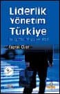 Liderlik, Yönetim, Türkiye (Ne İş Olsa Yaparım Abi!)
