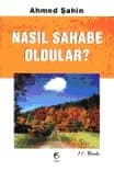 Nasıl Sahabe Oldular