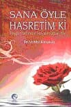 Sana Öyle Hasretim Ki!
