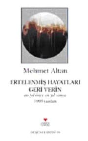 Ertelenmiş Hayatları Geri Verin