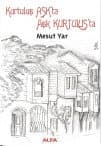 Kurtuluş Aşk`ta Aşk Kurtuluş`ta