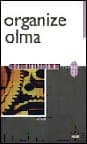 Organize Olma