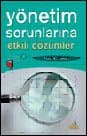 Yönetim Sorunlarına Etkili Çözümler