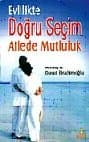 Evlilikte Doğru Seçim
