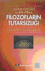 Filozofların Tutarsızlığı Tehâfütü`el-Felâsife
