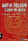 Antik Felsefe Gizem ve Büyü
