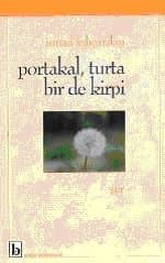 Portakal, Turta Bir De Kirpi