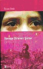 Savaşa Direnen Şiirler / Antoloji