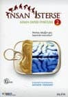 İnsan İsterse / Azmin Zaferi Öyküleri 2