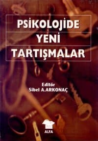 Psikolojide Yeni Tartışmalar