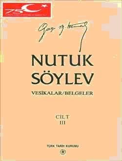 Nutuk Söylev III (Vesikalar-Belgeler ), TTK