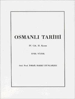 Osmanlı Tarihi XVIII. Yüzyıl , IV. Cilt, II. Kısım