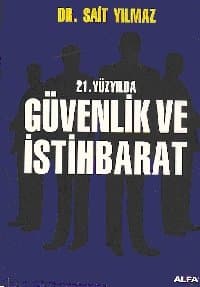 21. Yüzyılda Güvenlik ve İstihbarat