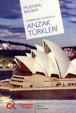 Çanakkale'den Avustralya'ya Anzak Türkleri
