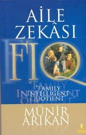 Aile Zekası "Family Intelligent Quotient" FIQ