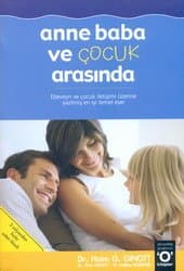 Anne Baba ve Çocuk Arasında