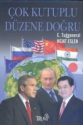 Çok Kutuplu Düzene Doğru