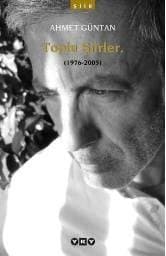 Toplu Şiirler (1976- 2005)