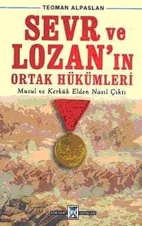 Sevr ve Lozan`ın Ortak Hükümleri