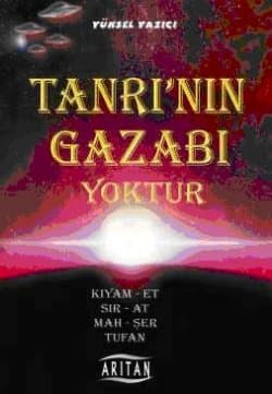 Tanrı`nın Gazabı Yoktur