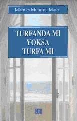 Turfanda Mı Yoksa Turfa Mı